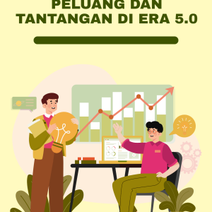 Ekonomi Digital: Peluang dan Tantangan di Era 5.0