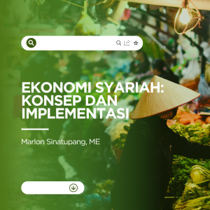 Ekonomi Syariah: Konsep dan Implementasi
