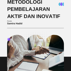 Metodologi Pembelajaran Aktif dan Inovatif