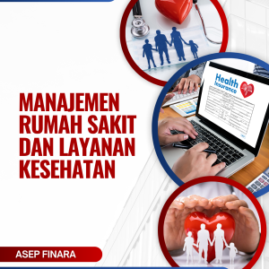 Manajemen Rumah Sakit dan Layanan Kesehatan
