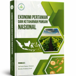 EKONOMI PERTANIAN DAN KETAHANAN PANGAN NASIONAL